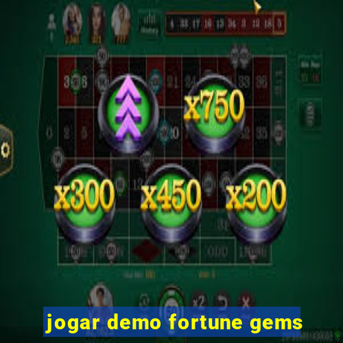 jogar demo fortune gems