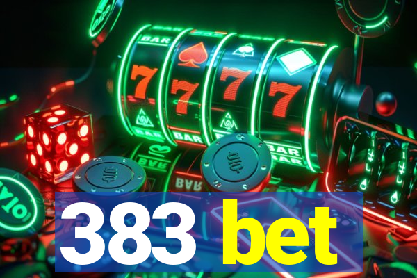 383 bet