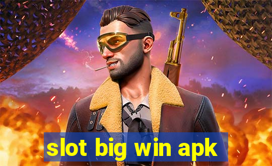 slot big win apk