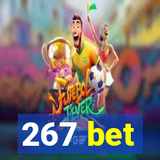 267 bet