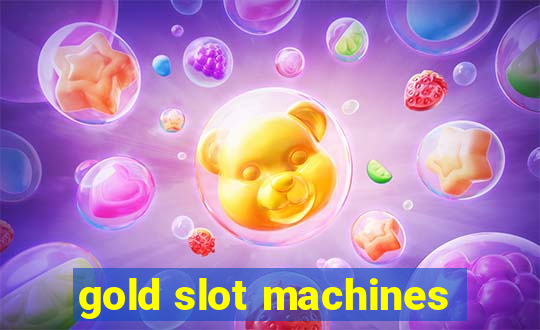 gold slot machines