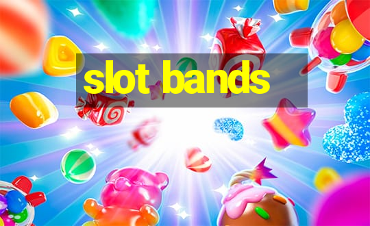 slot bands