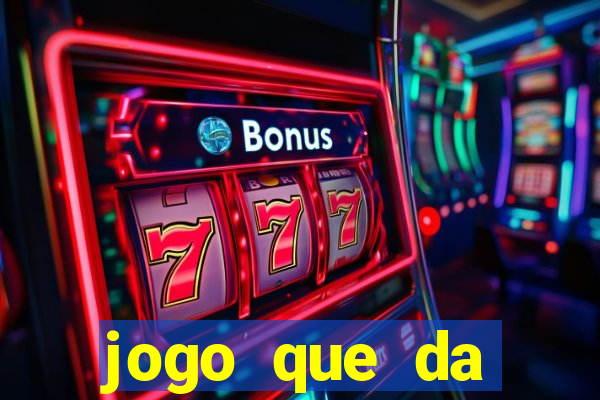 jogo que da dinheiro ao se cadastrar