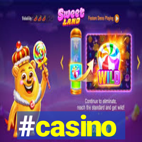 #casino