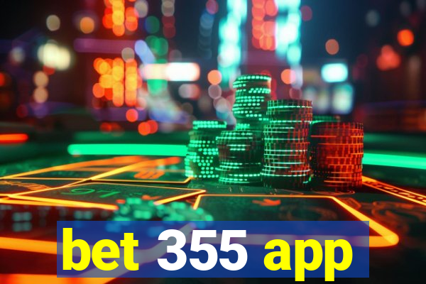 bet 355 app