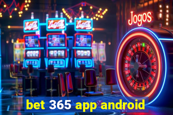 bet 365 app android