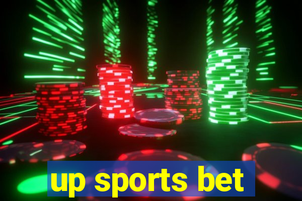 up sports bet