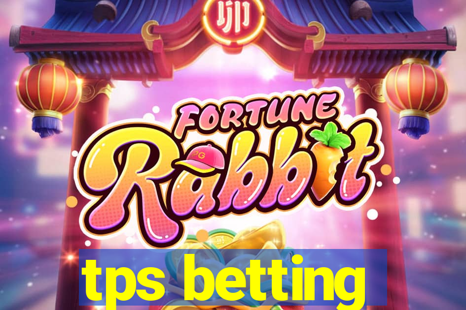 tps betting