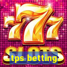 tps betting