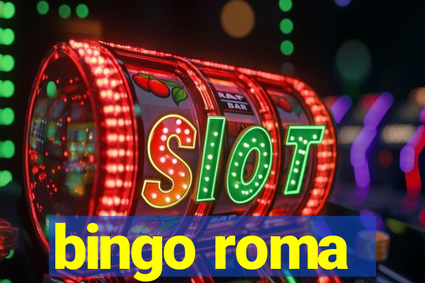 bingo roma