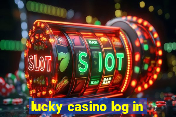 lucky casino log in