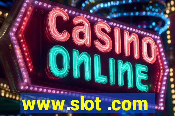 www.slot .com