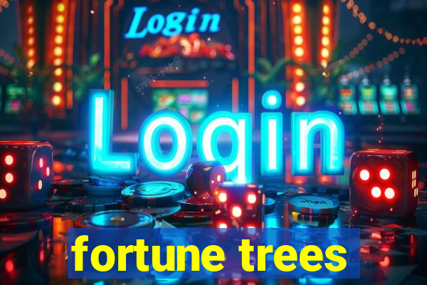 fortune trees