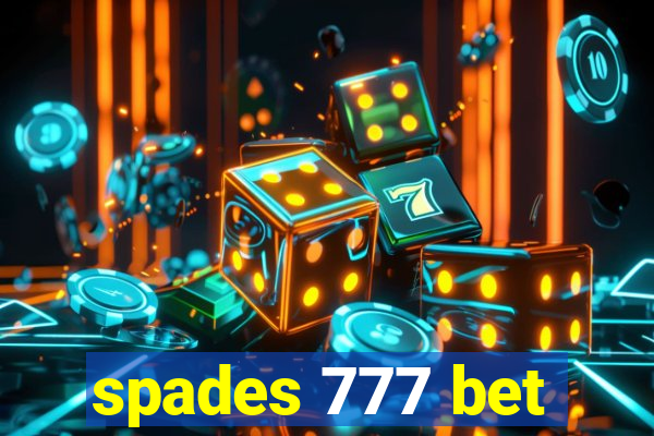 spades 777 bet