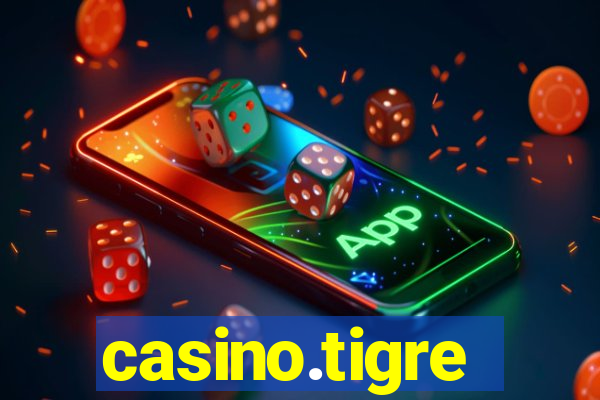 casino.tigre