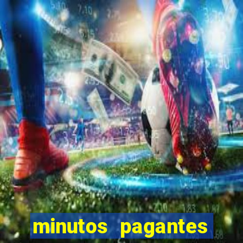 minutos pagantes fortune tiger hoje