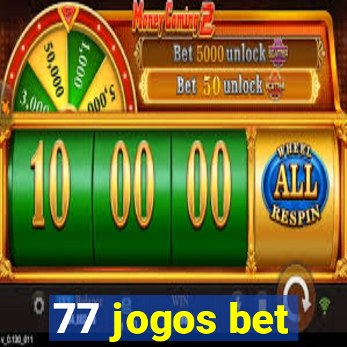 77 jogos bet