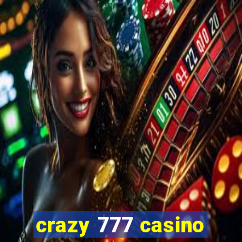 crazy 777 casino