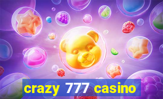 crazy 777 casino