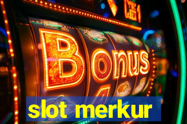 slot merkur