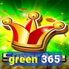 green 365