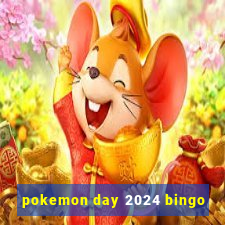 pokemon day 2024 bingo