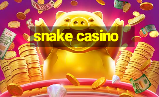 snake casino