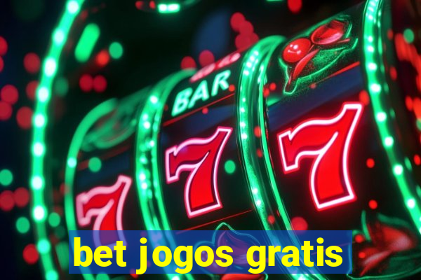 bet jogos gratis