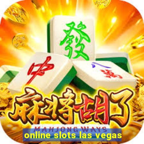 online slots las vegas