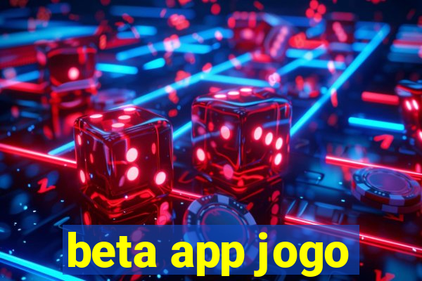 beta app jogo