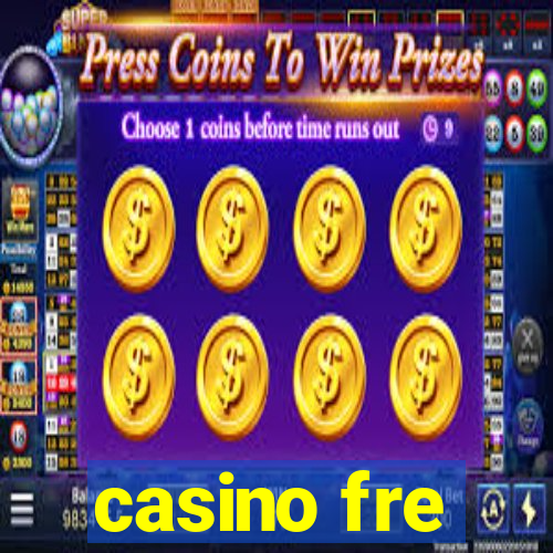 casino fre