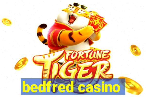 bedfred casino