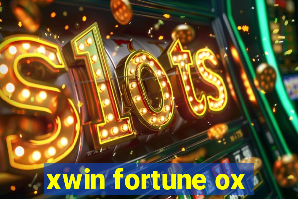 xwin fortune ox