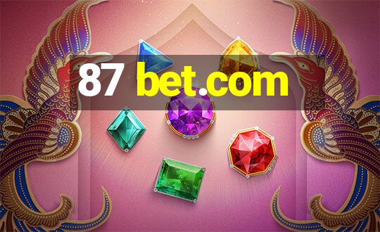 87 bet.com