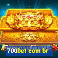 700bet com br