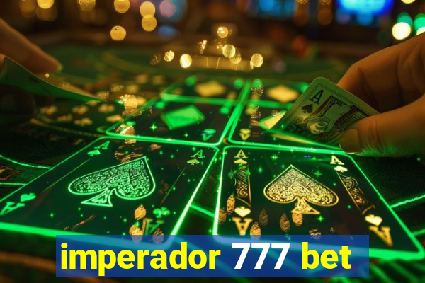 imperador 777 bet