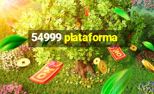 54999 plataforma