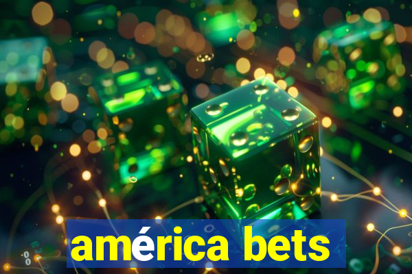 américa bets