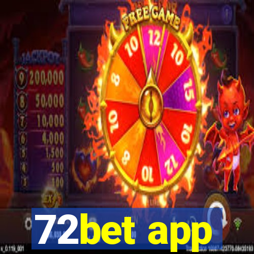 72bet app