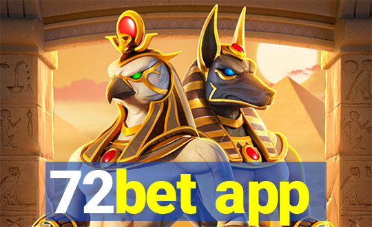 72bet app