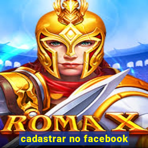 cadastrar no facebook