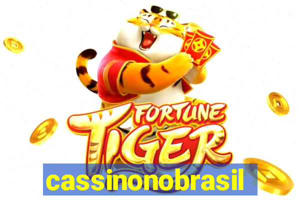 cassinonobrasil