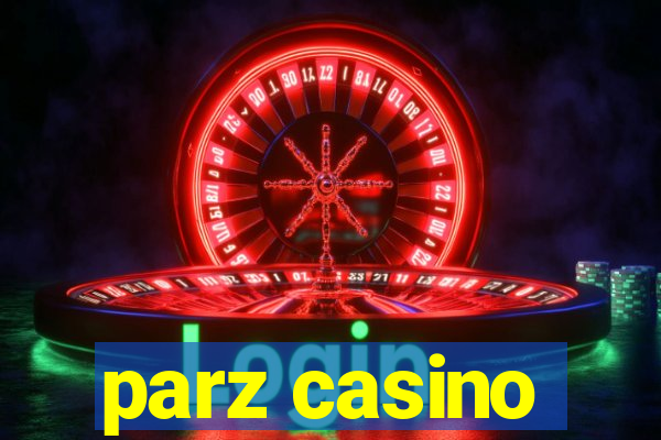 parz casino