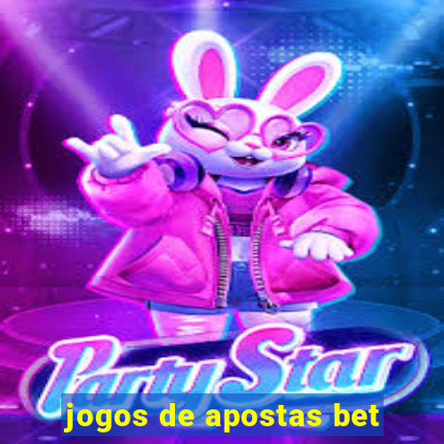 jogos de apostas bet