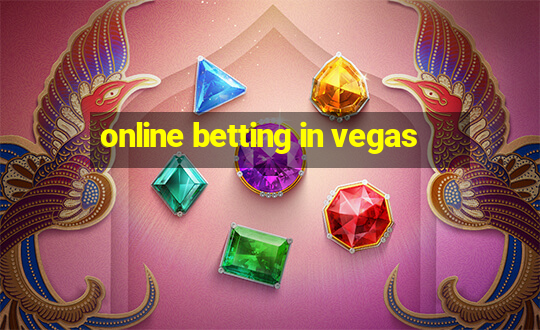 online betting in vegas