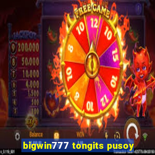 bigwin777 tongits pusoy