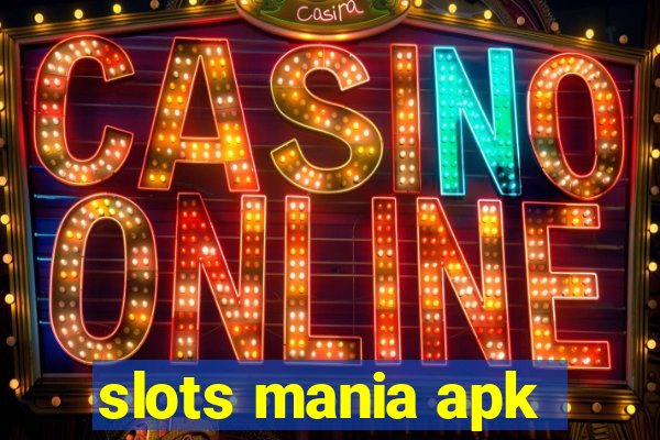 slots mania apk