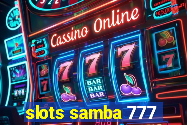 slots samba 777