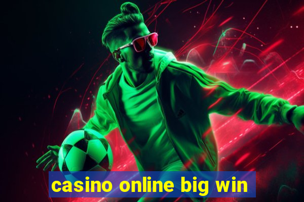 casino online big win