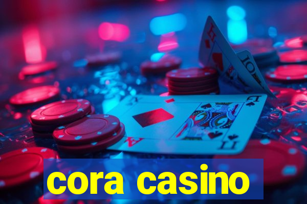 cora casino